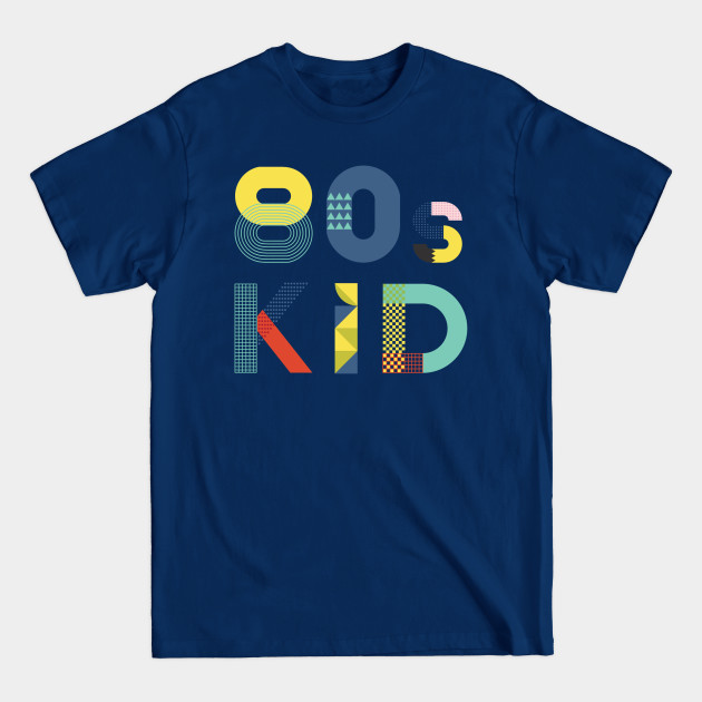80s kid - 80s Kid - T-Shirt