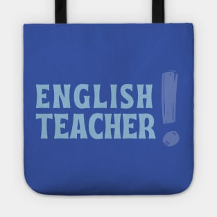 ENGLISH TEACHER! Tote