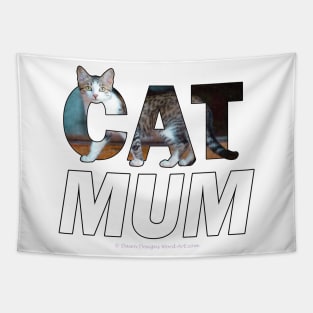 CAT MUM - Grey and white tabby cat oil painting word art Tapestry