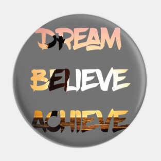 Dream Believe Achieve Woman Cheering in the Sunset Pin