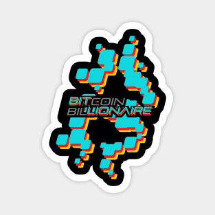 Bitcoin Billionaire - BITLIONAIRE Magnet