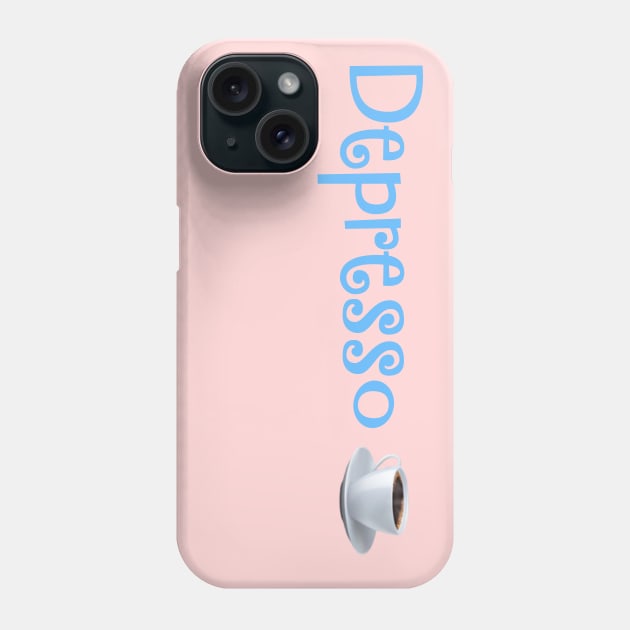 Depresso, espresso- a lifestyle Phone Case by Zoethopia