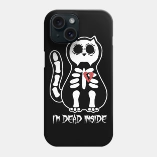 I'm Dead Inside Skeleton Kitty Phone Case