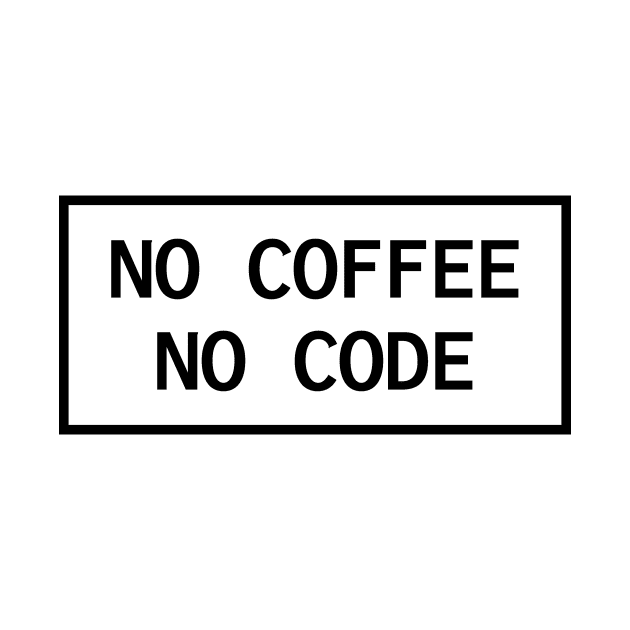 No Coffee No Code by lukassfr