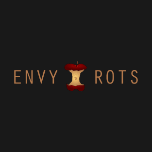 Envy Rots Proverbs 14:30 Bible Verse T-Shirt