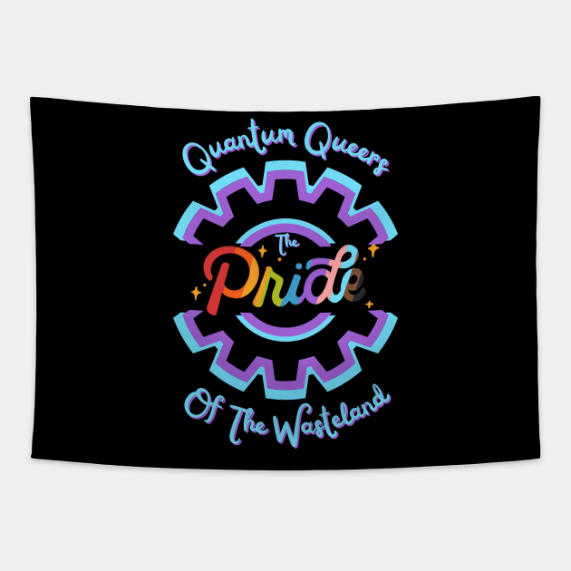 The Pride Of The Wasteland Tapestry by Quantum Queers Official Merch