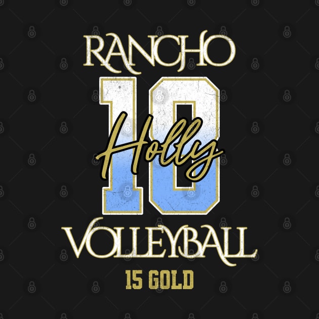 Holly #18 Rancho VB (15 Gold) - Black by Rancho Family Merch