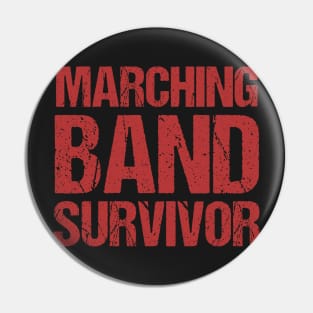 Marching Band Survivor Pin