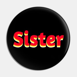 Retro sister Pin