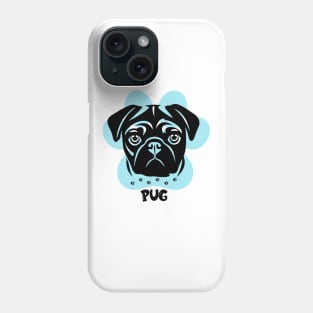 Dog sayings PUG ,brafdesign Phone Case