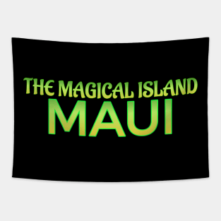 Hawaii t-shirt designs Maui the magical Island Tapestry