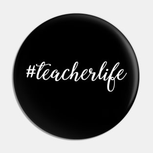 Teacherlife Hashtag Teacher Life Pin