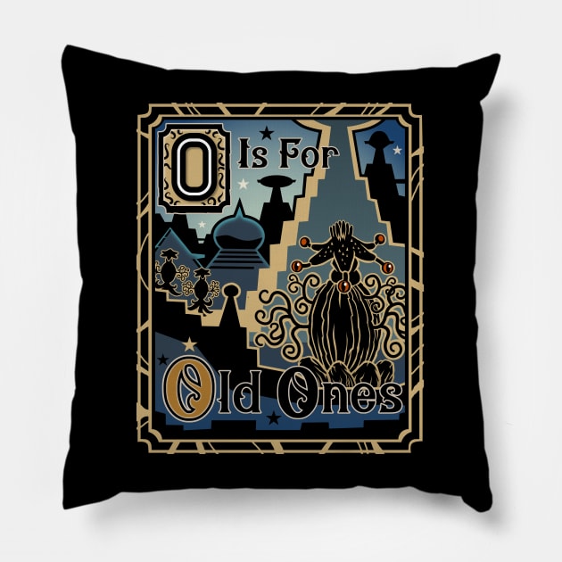 O is for Old Ones Pillow by cduensing