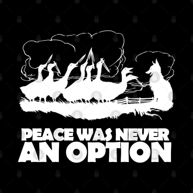 Peace Was Never An Option by TheUnknown93