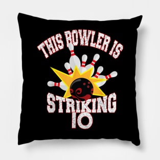 This Bowler Is Striking 10th Birthday 10 Years Old Bowling Pillow