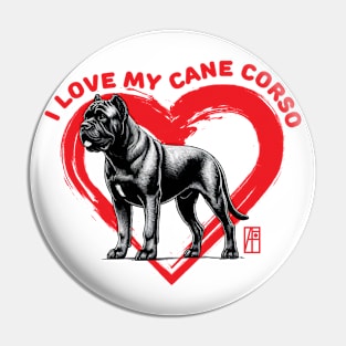 I Love My Cane Corso - I Love my dog - Dog - lion is a piece of cake Pin