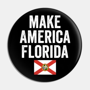 Make America Florida Pin