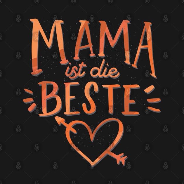 Mama ist die beste by HotspotMerchandise