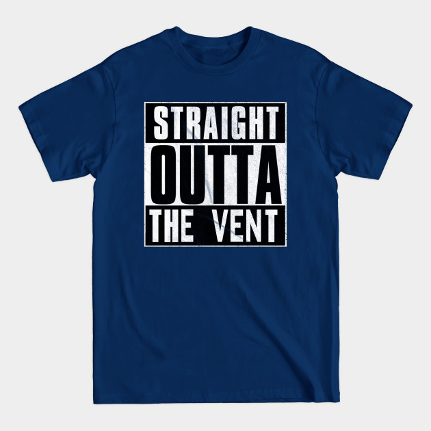 Discover Straight Outta The Vent - Among Us Impostor - T-Shirt