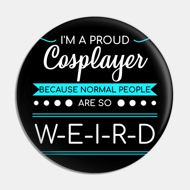 Cosplay Proud Cosplayer Anime Manga Hentai Gift Pin by bigD