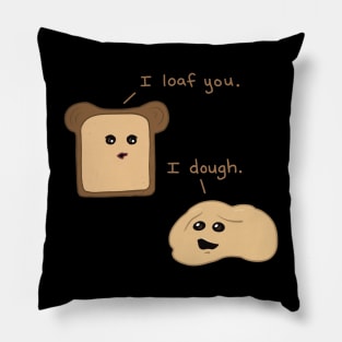 I Loaf You Pillow