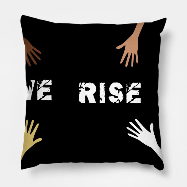 Together we rise Pillow by AwesomMT