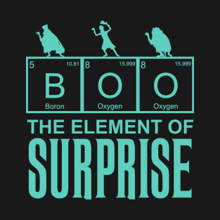 Boo The Element Of Surprise T-Shirt