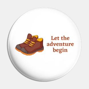 Let The Adventure Begin Pin