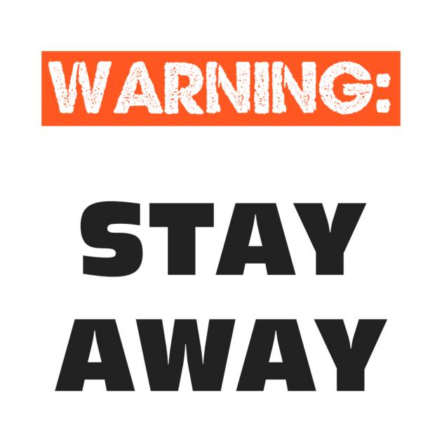 WARNING - STAY AWAY FROM ME by IMMORTAL