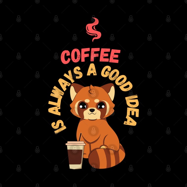 Red Panda Baby Bear Loves Coffee by Praizes