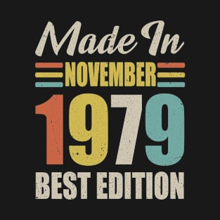 Vintage Born IN November 1979 Birthday Gift Made in 1979 41 Years Old T-Shirt