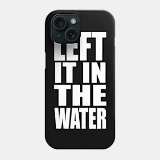 Funny Retro Left It in the Water Jesus Humor Christian Phone Case