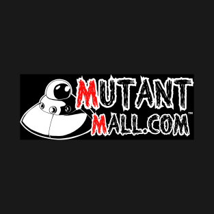 MutantMall T-Shirt