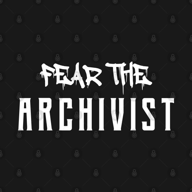 Archivist - Fear the archivist by KC Happy Shop