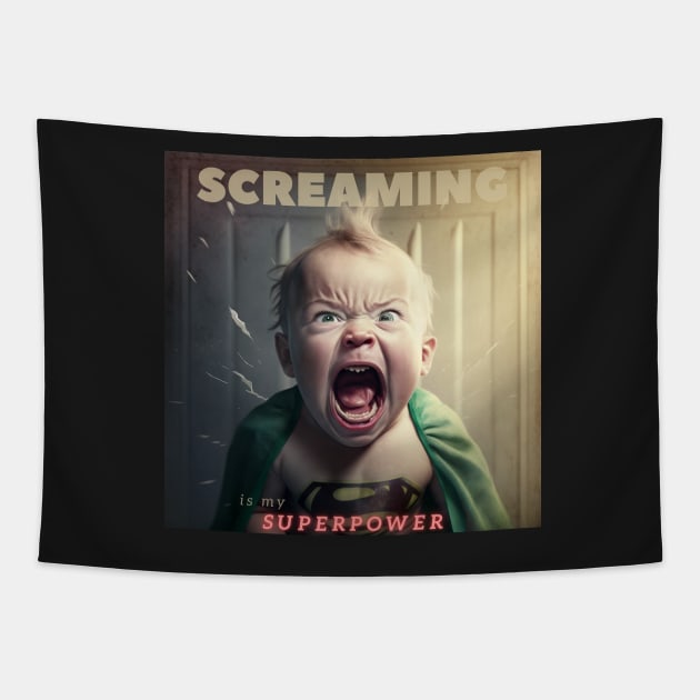 Screaming Is My SuperPower Tapestry by ai1art