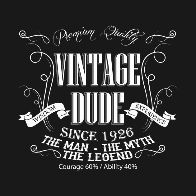 Vintage Dude 90 since 1926 – 90th birthday gift for men by AwesomePrintableArt