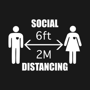 Social_Distancing_Sign T-Shirt