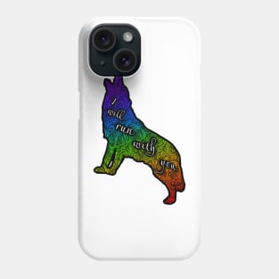 I Will Run With You Phone Case