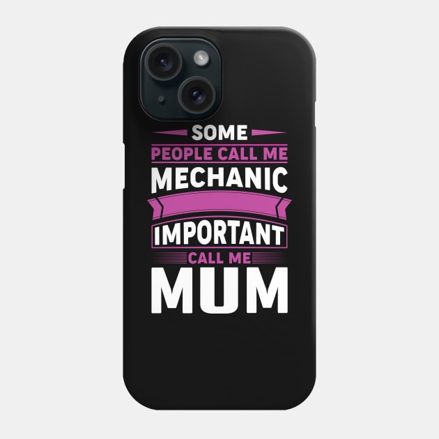 Mechanic Mum Phone Case by Miozoto_Design