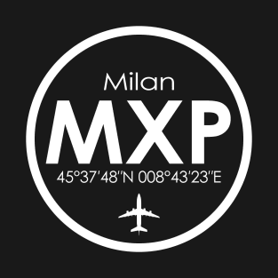 MXP, Milan Malpensa Airport, Italy T-Shirt