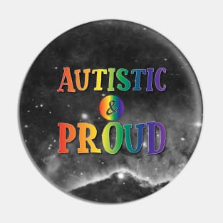 Autistic and Proud: Classic Pride Pin