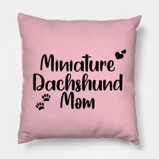 Miniature Dachshund Mom Pillow