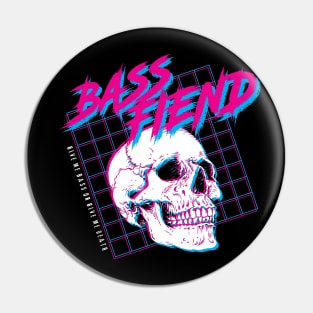 Bass Fiend Pin