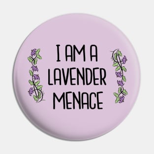 Lavender Menace Pin