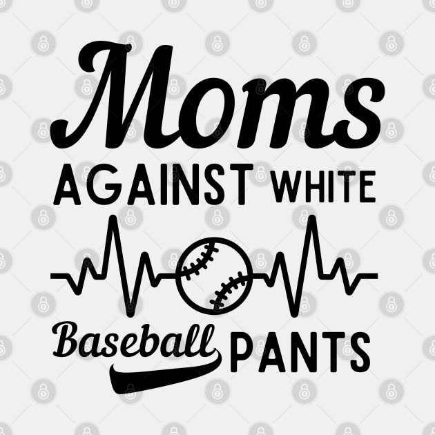 Moms Against White Baseball Pants by Magnificent Butterfly