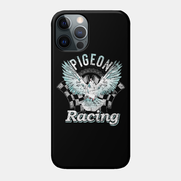 pigeon racing - Pigeon - Phone Case