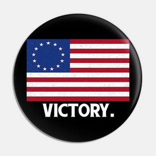 Betsy Ross Flag Victory Pin