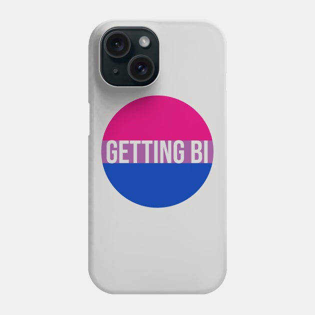 Getting Bi - Bisexual Pride Flag Phone Case by ursoleite