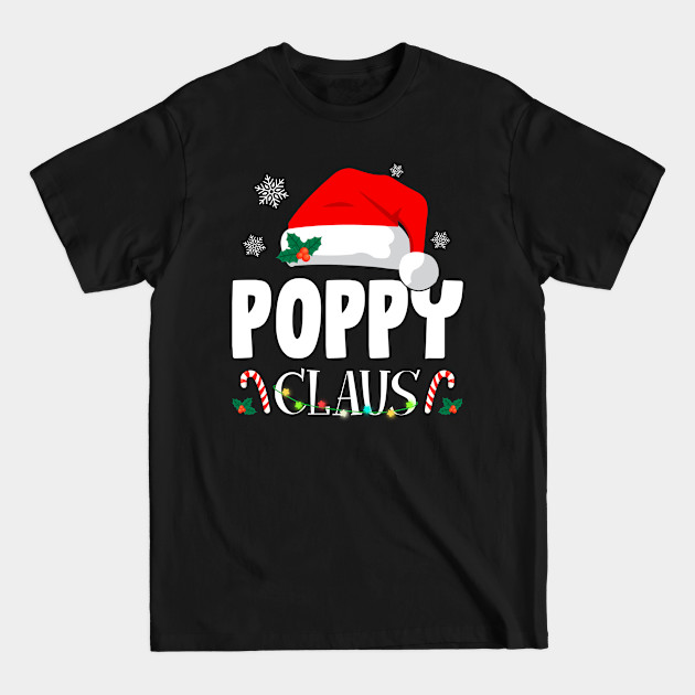 Disover Funny Poppy Claus Matching Christmas Pajamas Xmas Family - Funny Poppy Claus Pajamas - T-Shirt