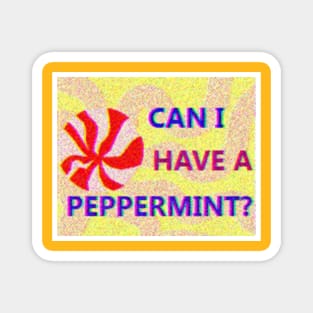 PEPPERMINT I NEED A DOCTOR RETRO VAPORWAVE JACK STAUBER BASED T-Shirt Magnet